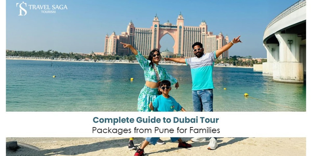 Complete guide to Dubai tour packages from Pune for families