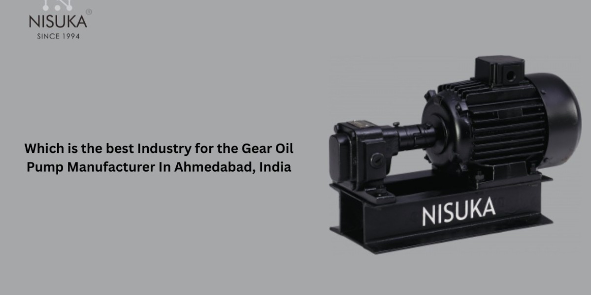 Which is the best Industry for the Gear Oil Pump Manufacturer In Ahmedabad, India