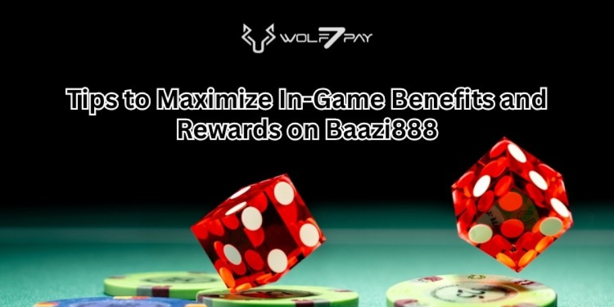 Tips to Maximize In-Game Benefits and Rewards on Baazi888