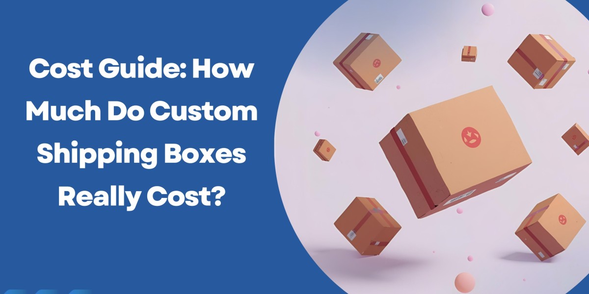 Cost Guide: How Much Do Custom Shipping Boxes Really Cost?