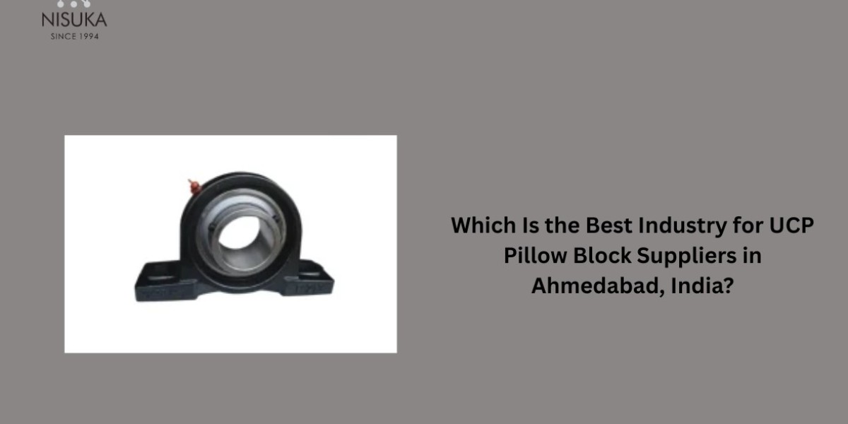 Which Is the Best Industry for UCP Pillow Block Suppliers in Ahmedabad, India?