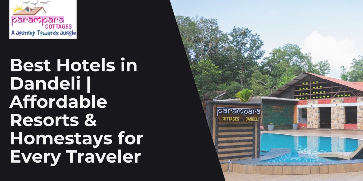 Best Hotels in Dandeli | Affordable Resorts & Homestays for Every Traveler