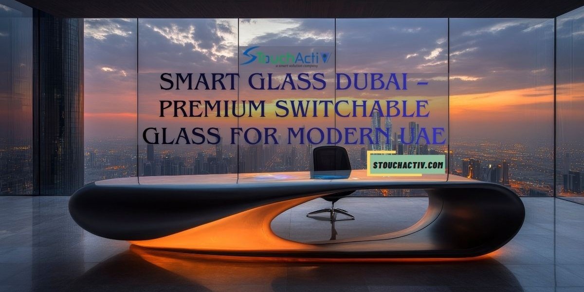 SMART GLASS DUBAI – Premium Switchable Glass for Modern UAE