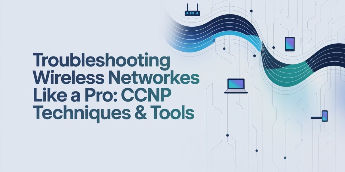 Troubleshooting Wireless Networks Like a Pro: CCNP Techniques & Tools