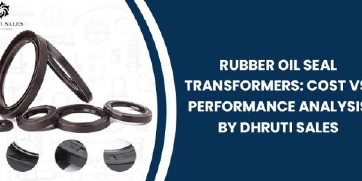 Rubber Oil Seal Transformers: Cost vs. Performance Analysis by Dhruti Sales