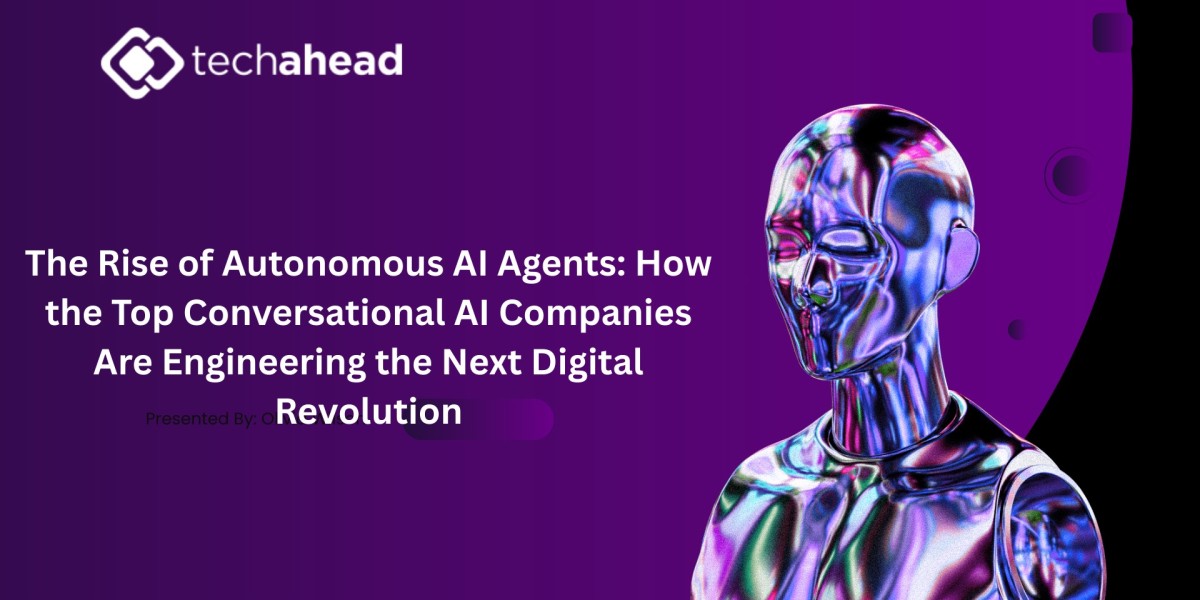 The Rise of Autonomous AI Agents: How the Top Conversational AI Companies Are Engineering the Next Digital Revolution