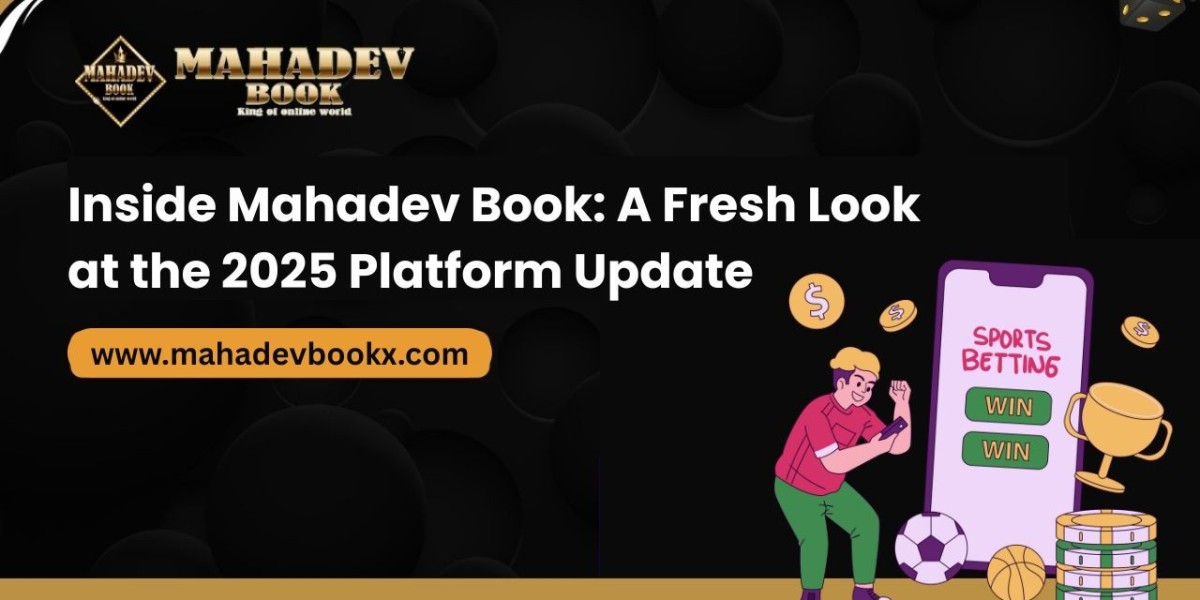 Inside Mahadev Book: A Fresh Look at the 2025 Platform Update