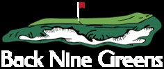 Back Nine Greens
