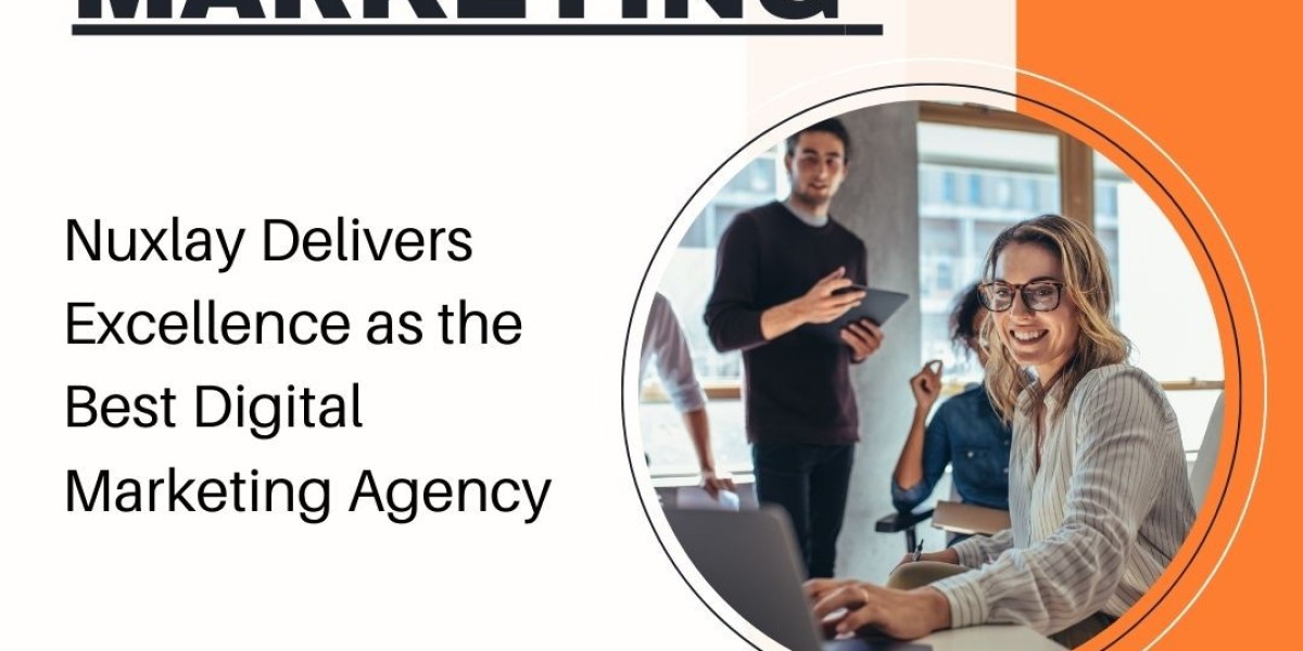 Nuxlay Best Digital Marketing Agency for High Converting Strategies