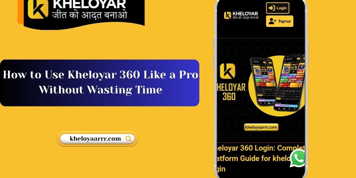 How to Use Kheloyar 360 Like a Pro Without Wasting Time