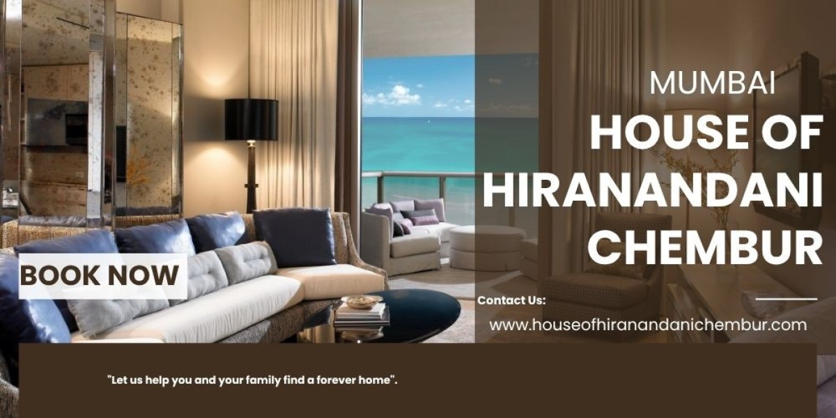 House of Hiranandani Chembur Mumbai - Where beautiful living begins effortlessly