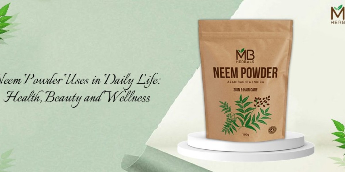 Neem Powder Uses in Daily Life: Health, Beauty and Wellness