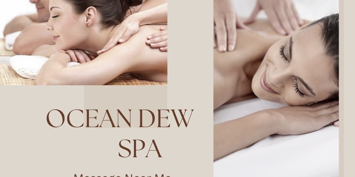 Massage Near Me – Relax, Rejuvenate, and Restore at Ocean Dew Spa