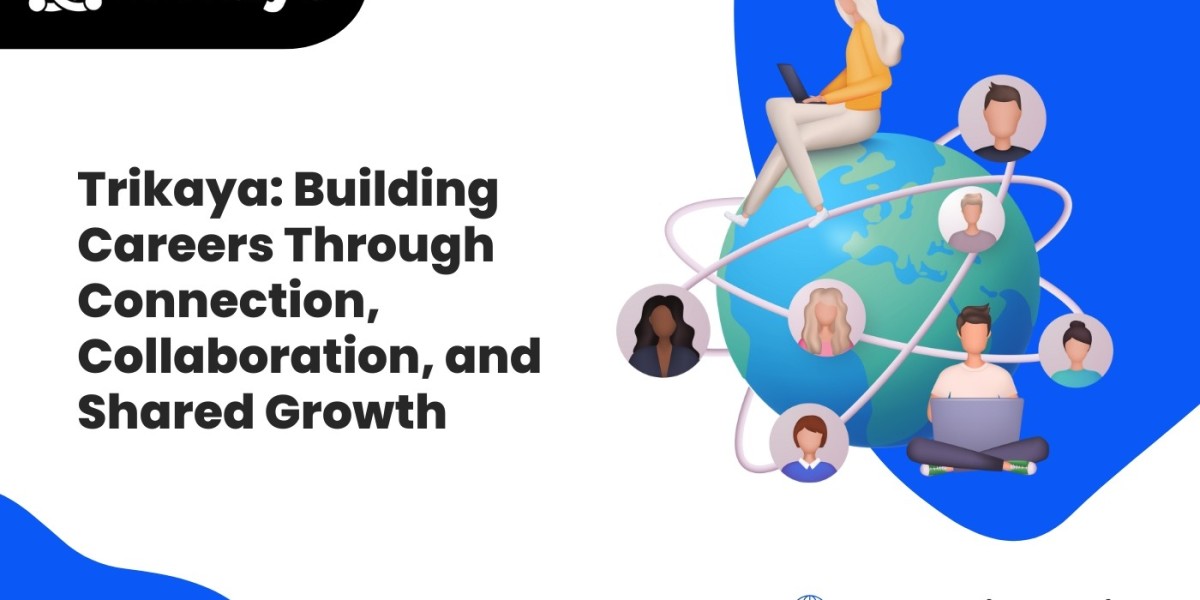 Trikaya: Building Careers Through Connection, Collaboration, and Shared Growth