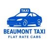 Flat Rate Beaumont Taxi LTD Best Flat Rate Airport Cab Bea