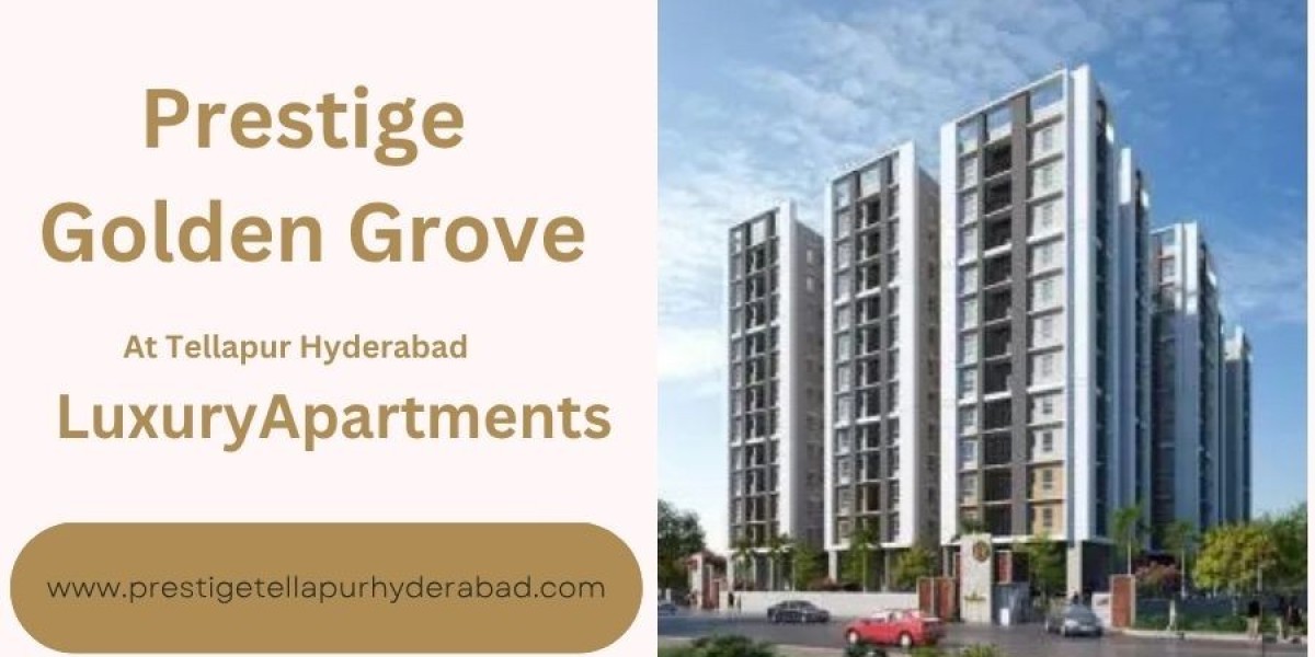 Prestige Golden Grove Hyderabad - Crafted for those who matter