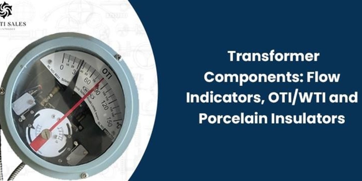 Transformer Components: Flow Indicators, OTI/WTI and Porcelain Insulators