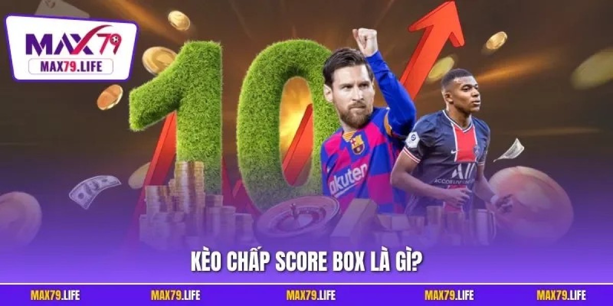 Keo chap score box la gi va cach su dung hieu qua