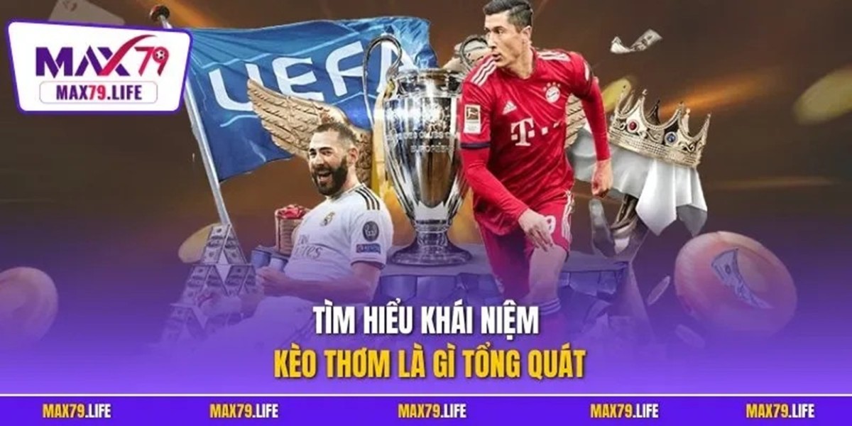 Keo thom la gi va kinh nghiem san keo hieu qua