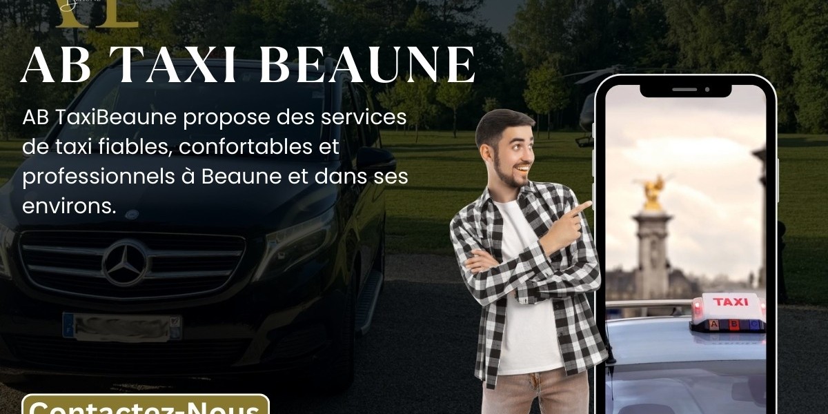 Pourquoi le Service de taxi Beaune est un choix de course de confiance?