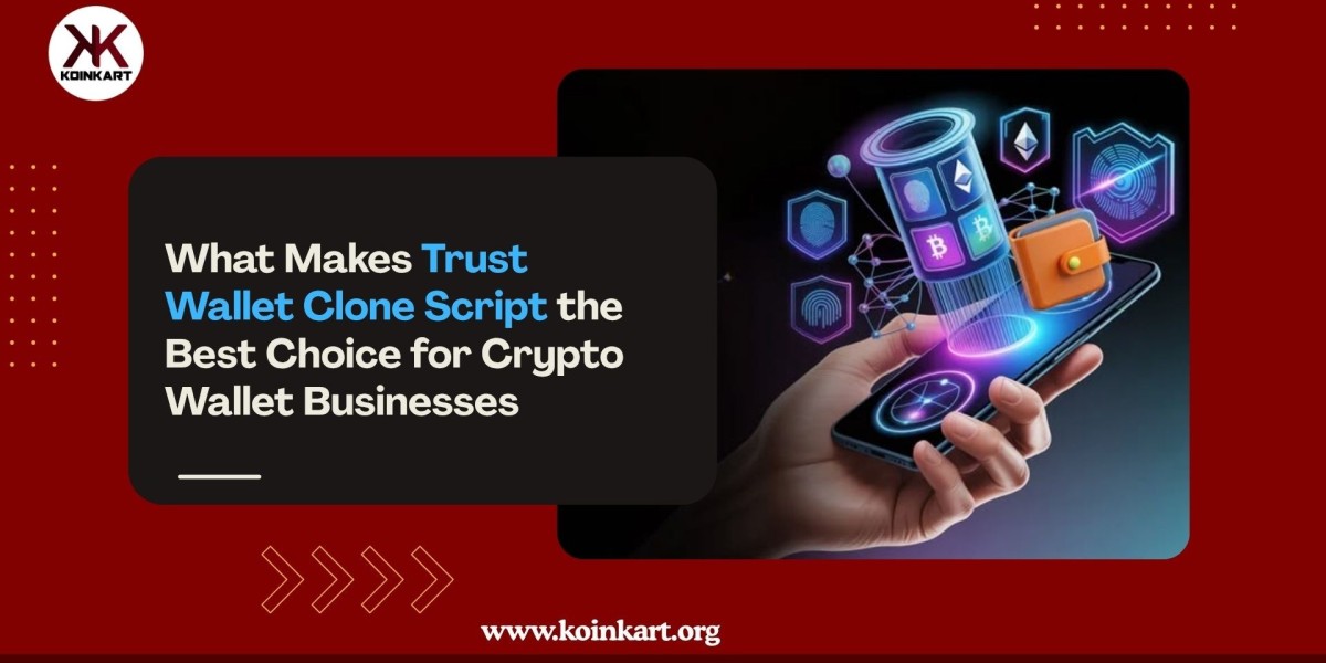What Makes Trust Wallet Clone Script the Best Choice for Crypto Wallet  Businesses