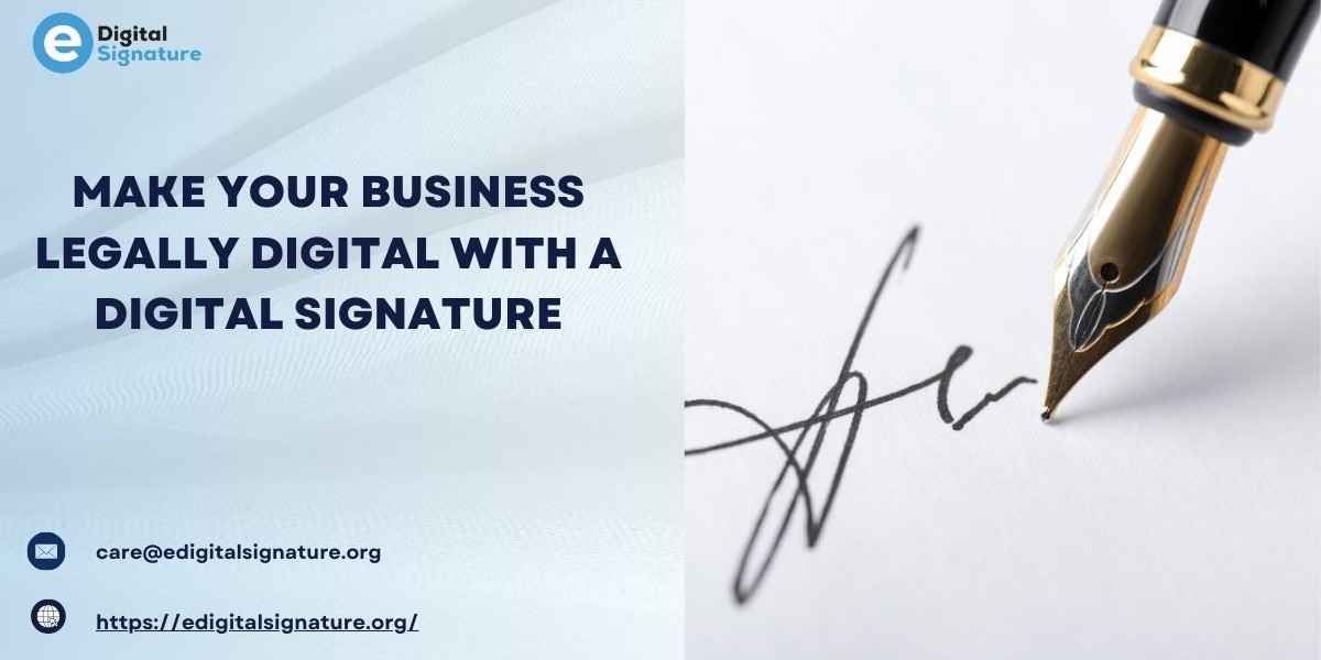 Make Your Business Legally Digital with a Digital Signature