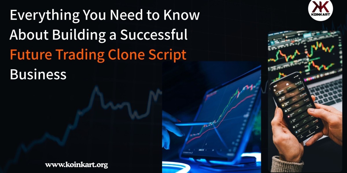 Everything You Need to Know About Building a Successful Future Trading Clone Script Business