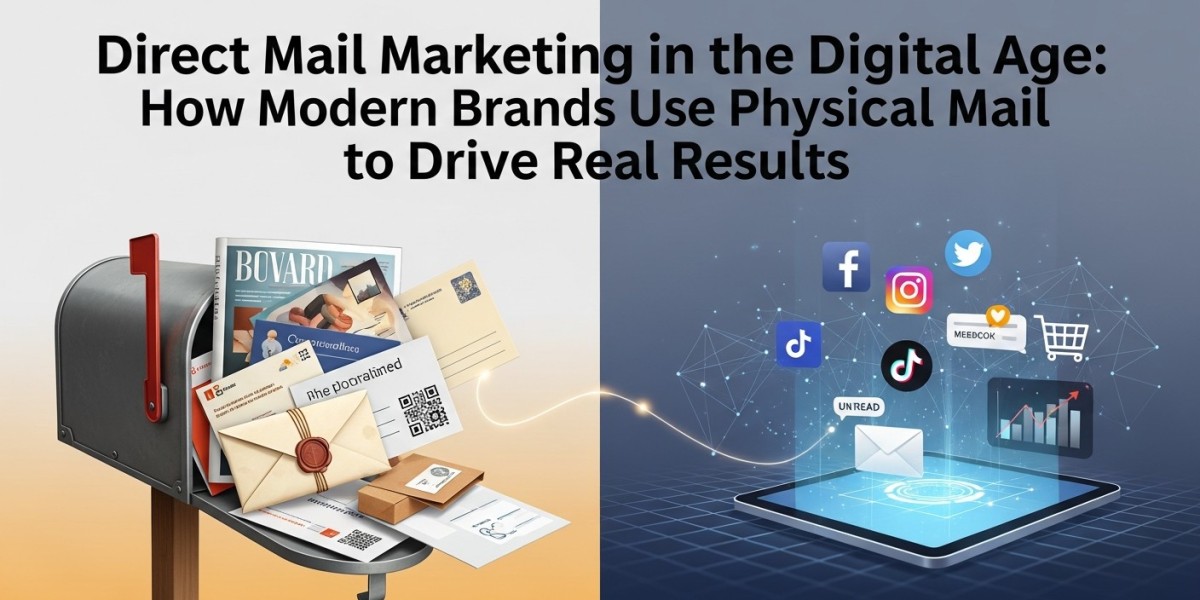 Direct Mail Marketing in the Digital Age: How Modern Brands Use Physical Mail to Drive Real Results