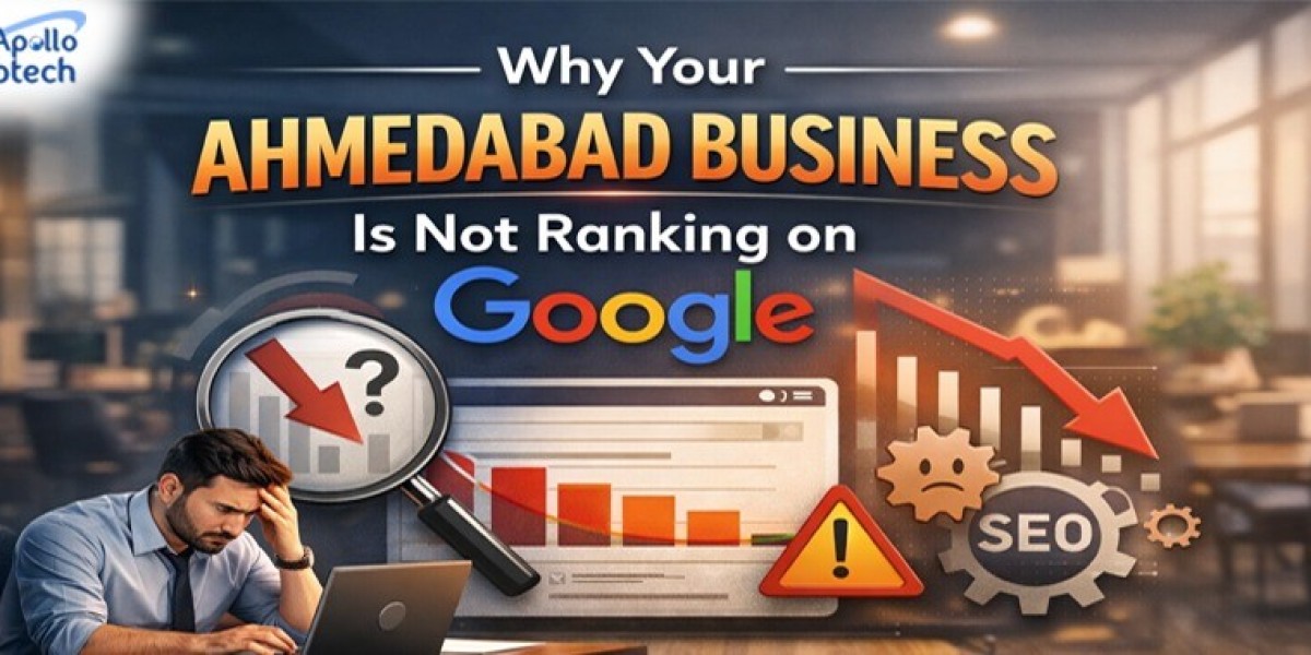Why Your Ahmedabad Business Is Not Ranking on Google