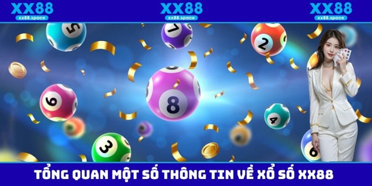 Trai nghiem giai tri thu vi cung Xo So XX88