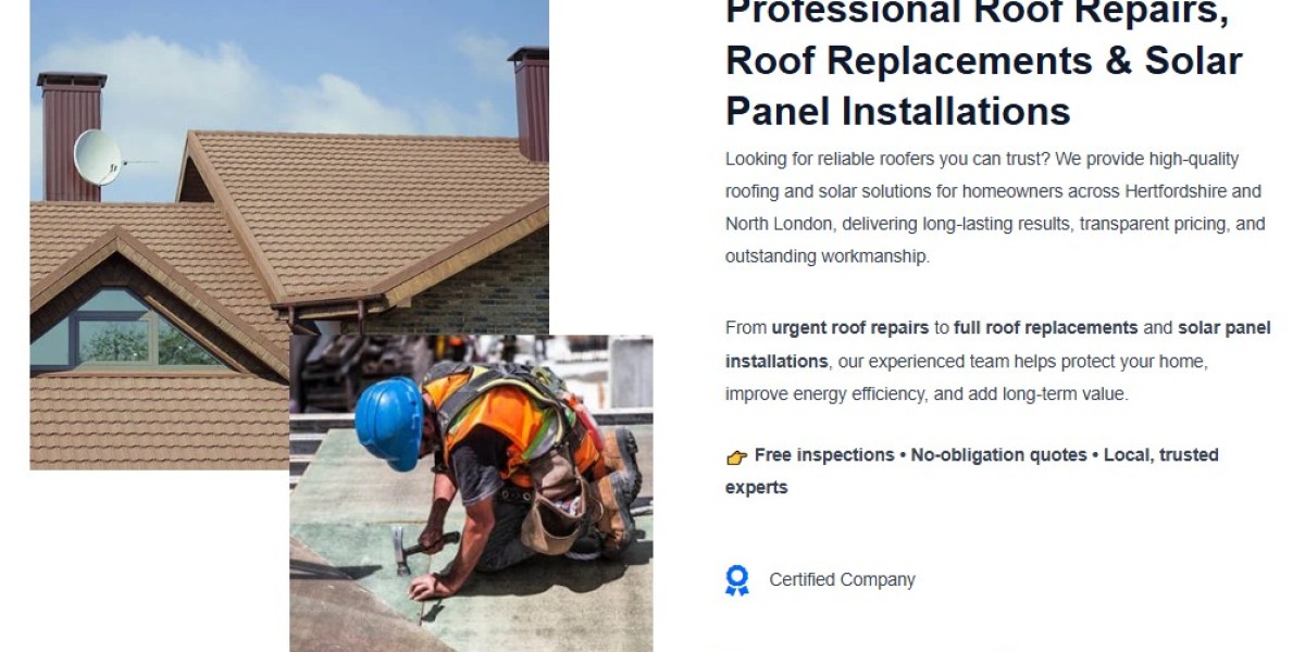 Local Roofing and Solar Specialists You Can Trust in Hertfordshire and North London