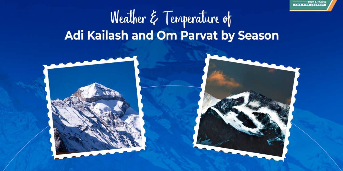 Weather & Temperature of Adi Kailash and Om Parvat by Season   