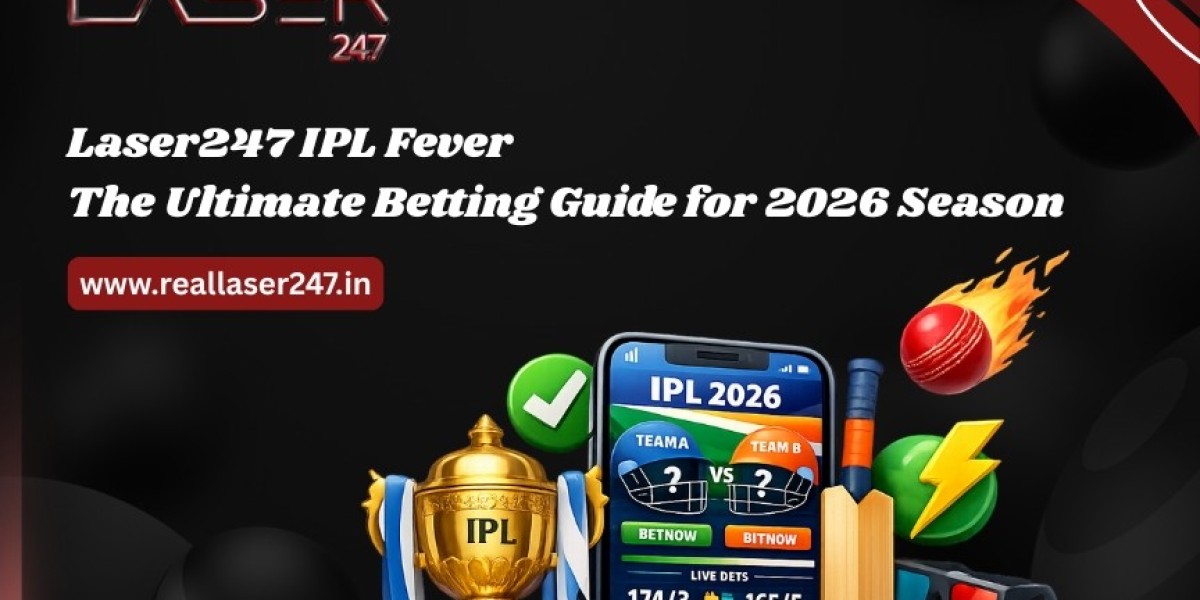 Laser247 IPL Fever: Ultimate Betting Guide for IPL 2026