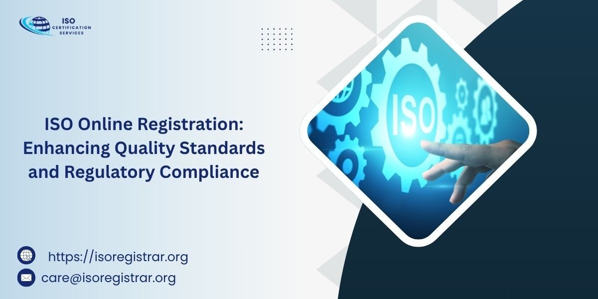 ISO Online Registration: Enhancing Quality Standards and Regulatory Compliance
