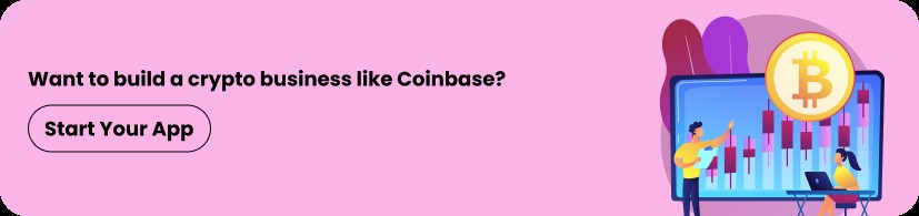 Want to build a crypto business like Coinbase?
