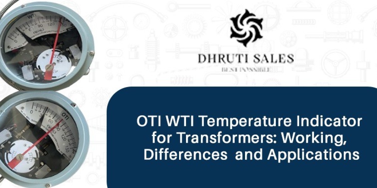 OTI WTI Temperature Indicator for Transformers: Working, Differences and Applications