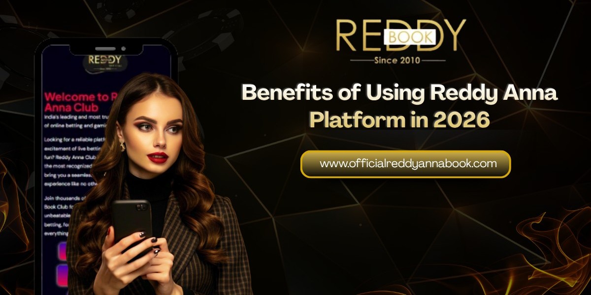 Benefits of Using Reddy Anna Platform in 2026