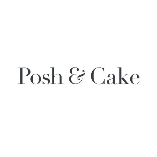 Posh And Cake
