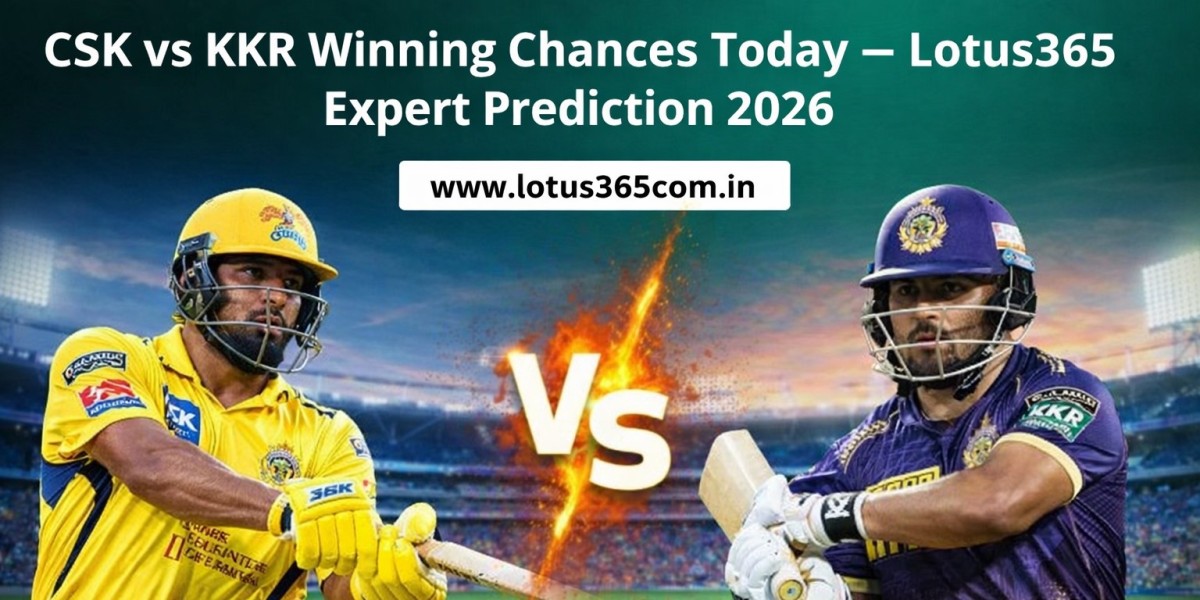 CSK vs KKR Winning Chances Today – Lotus365 Expert Prediction 2026