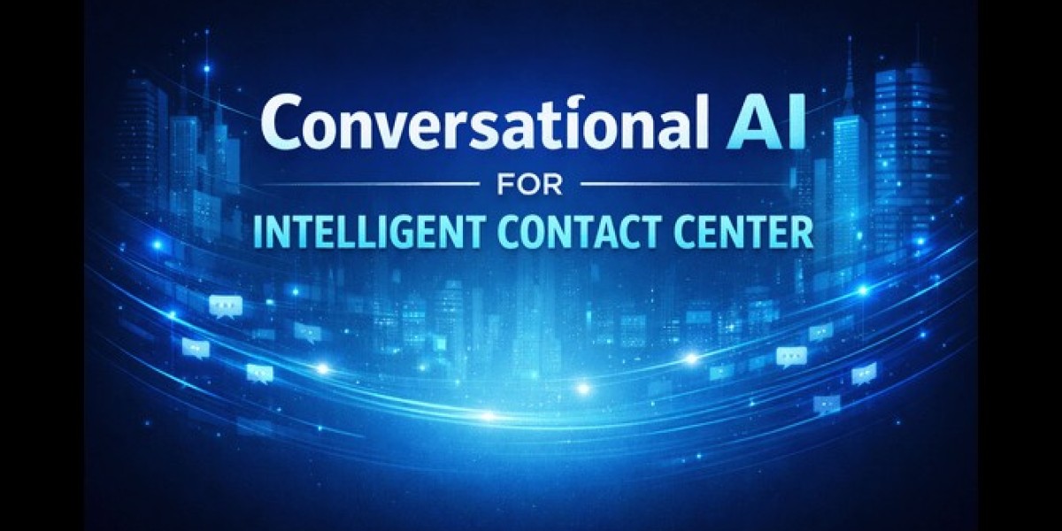 Market Forecast: Conversational AI for Intelligent Contact Center