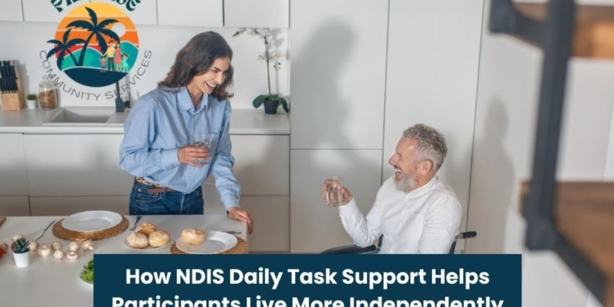 NDIS Daily Task Support and Core Supports Funding by Paradise Community Services