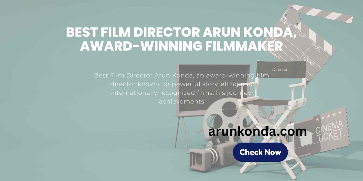 Best Film Director Arun Konda – Award Winning Filmmaker