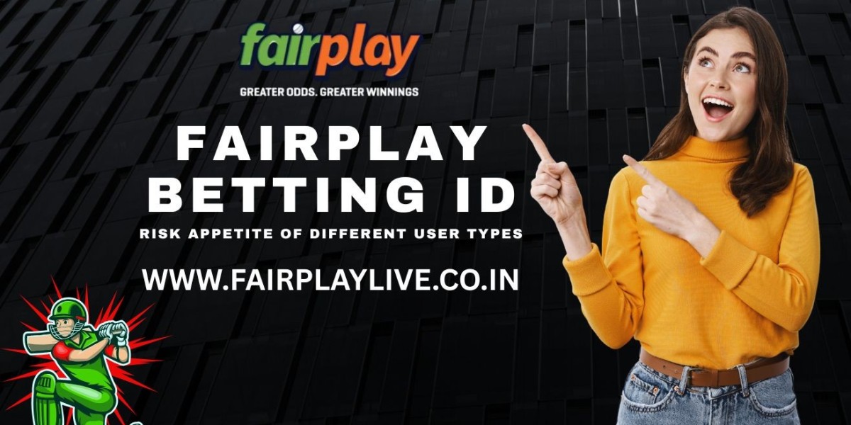 Fairplay Betting ID: Risk Appetite of Different User Types