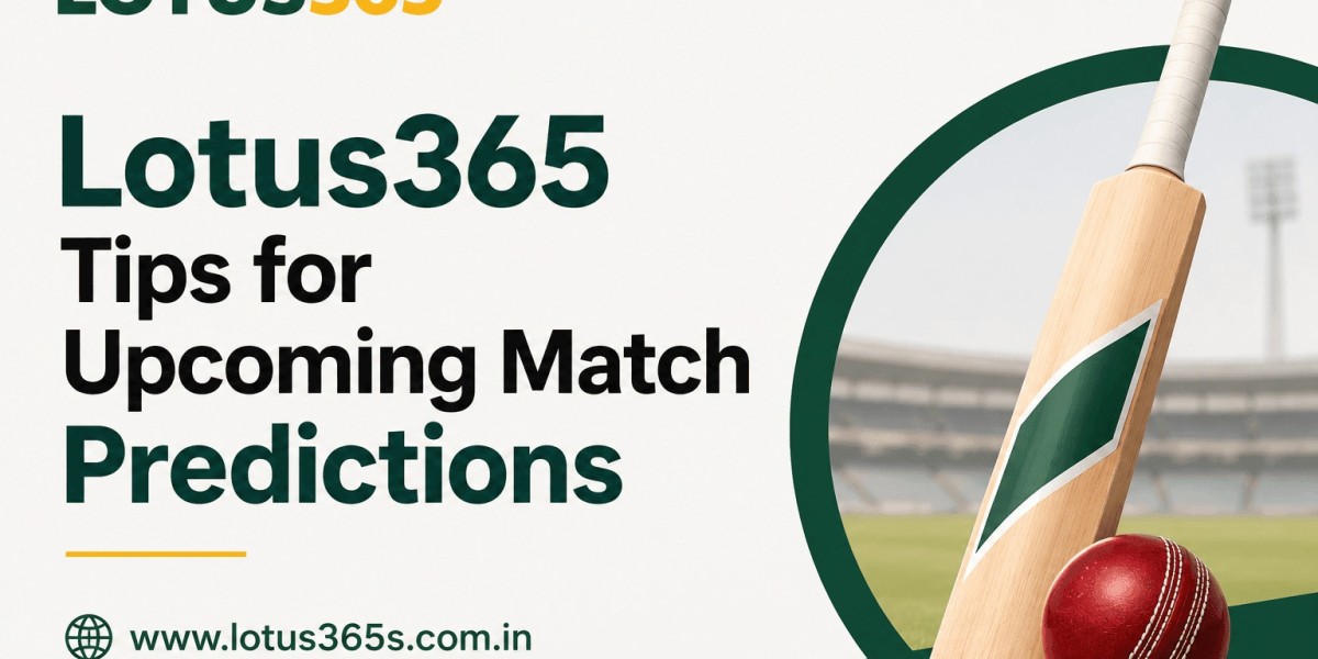 Lotus365 Tips for Upcoming Match Predictions