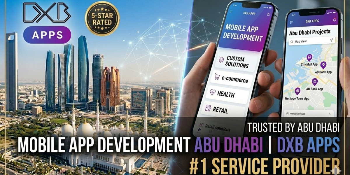Best Mobile App Development Company in Abu Dhabi for Modern Businesses – DXB APPS