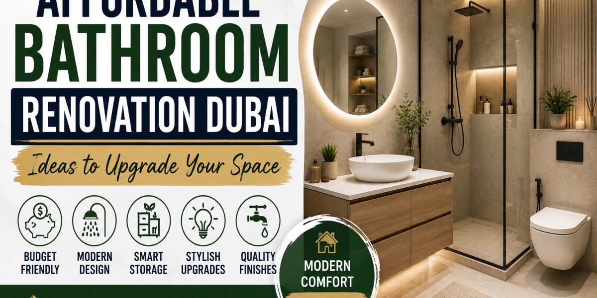 Affordable Bathroom Renovation Dubai Ideas to Upgrade Your Space