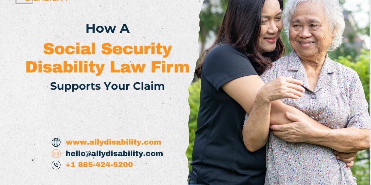 How a Social Security Disability Law Firm Supports Your Claim