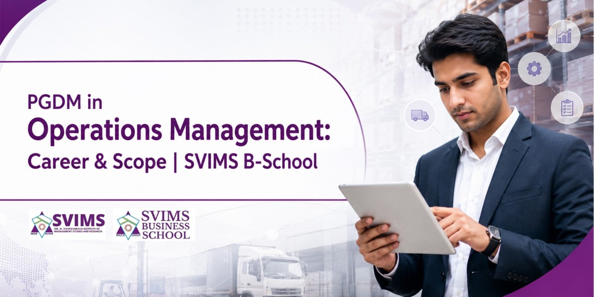 PGDM in Operations Management: Career & Scope | SVIMS B-School