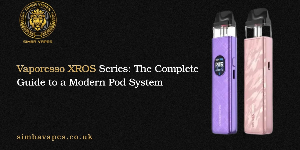 Vaporesso XROS Series: The Complete Guide to a Modern Pod System
