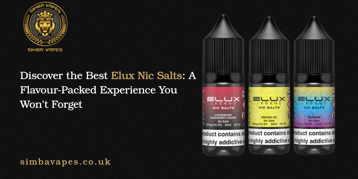 Discover the Best Elux Nic Salts: A Flavour-Packed Experience You Won't Forget